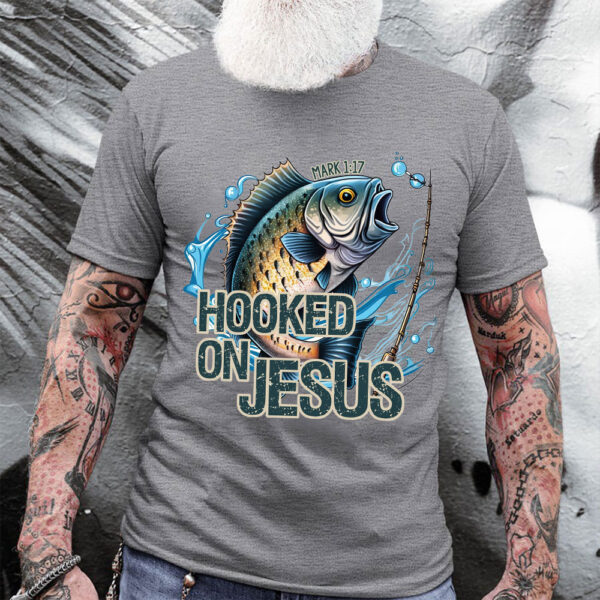 hooked on jesus shirt