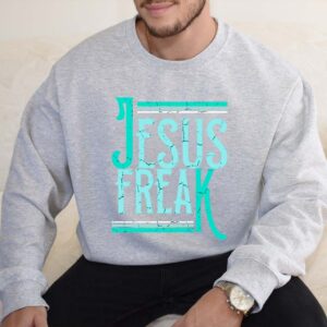 jesus freak club sweatshirt