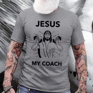 jesus is my coach shirt