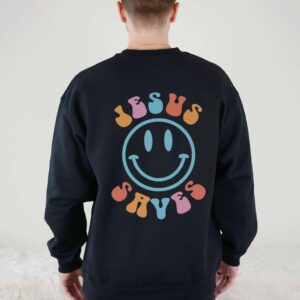 jesus saves sweatshirt