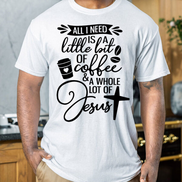 coffee and jesus t shirts