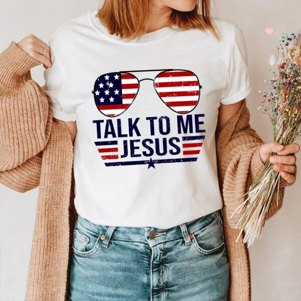talk to me jesus shirt