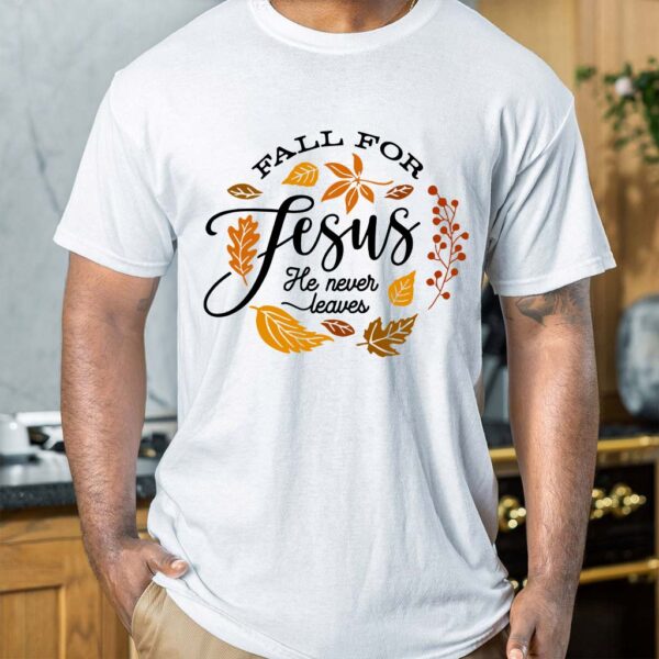 fall for jesus t shirt