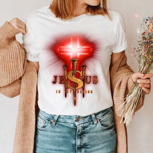 jesus is my savior shirt