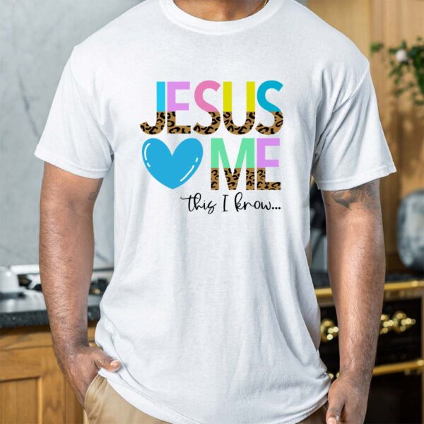 jesus loves me t shirt