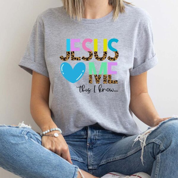 jesus loves me shirt