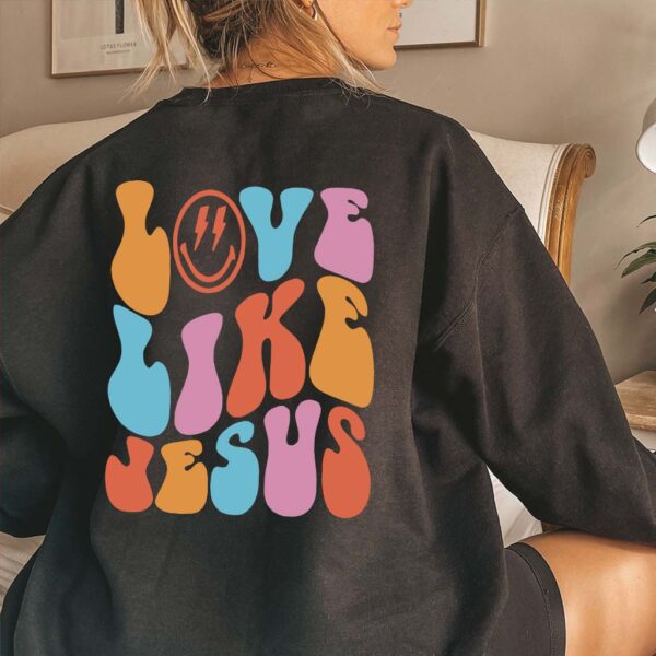 jesus loves you hoodies