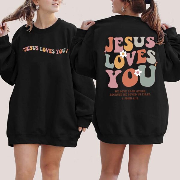 jesus love you hoodie