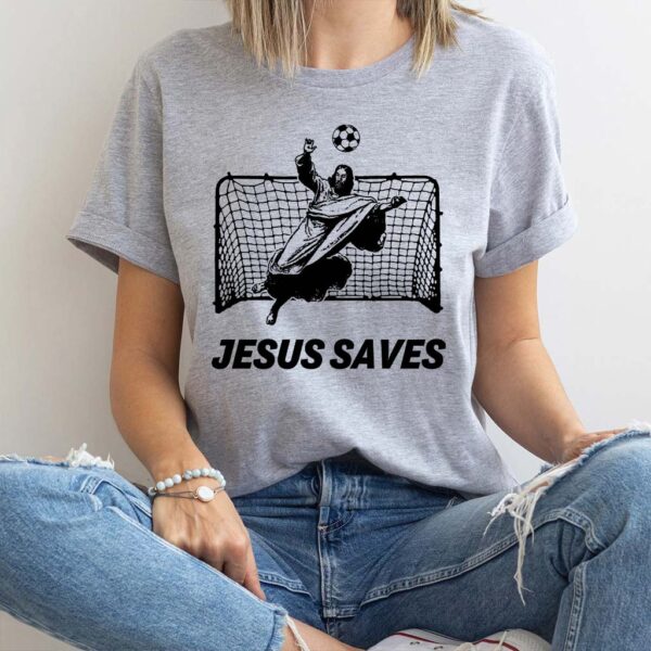 jesus saves soccer goalie shirt