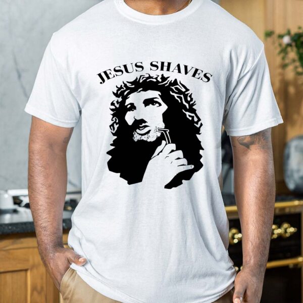 jesus shaves shirt