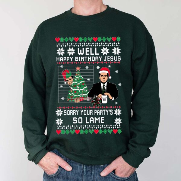 happy birthday jesus sorry your party's so lame sweater