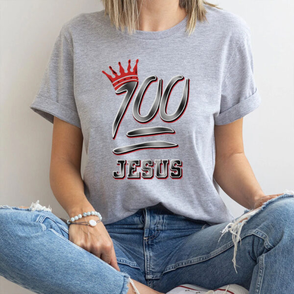 100 jesus t shirt