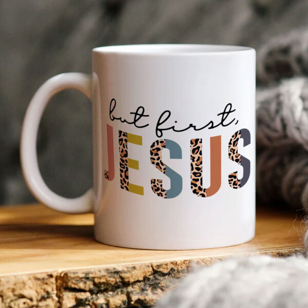 but first jesus coffee mug
