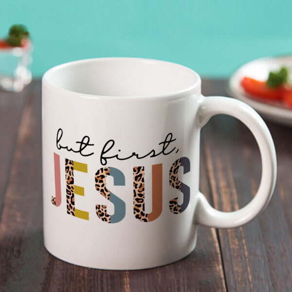 but first jesus coffee mug