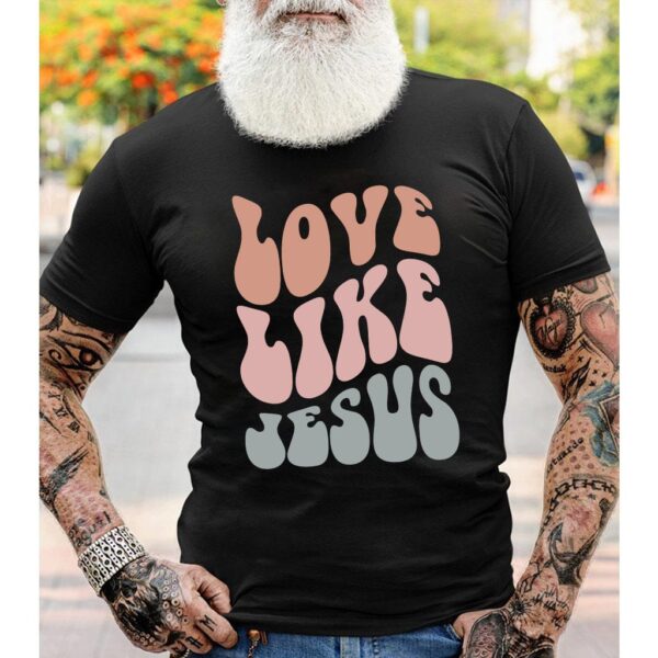 love jesus t shirts