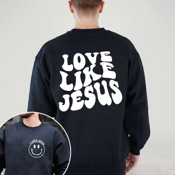 jesus loves you smiley face sweatshirt