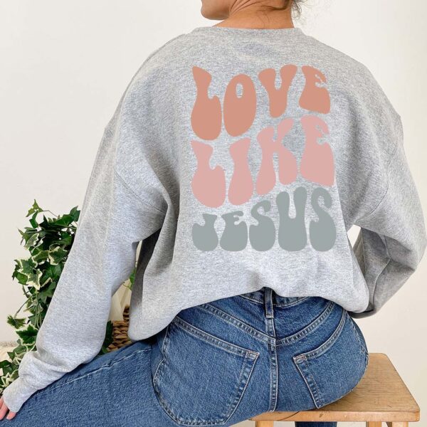 i love jesus sweatshirts