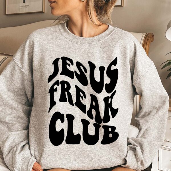 jesus freak sweatshirt