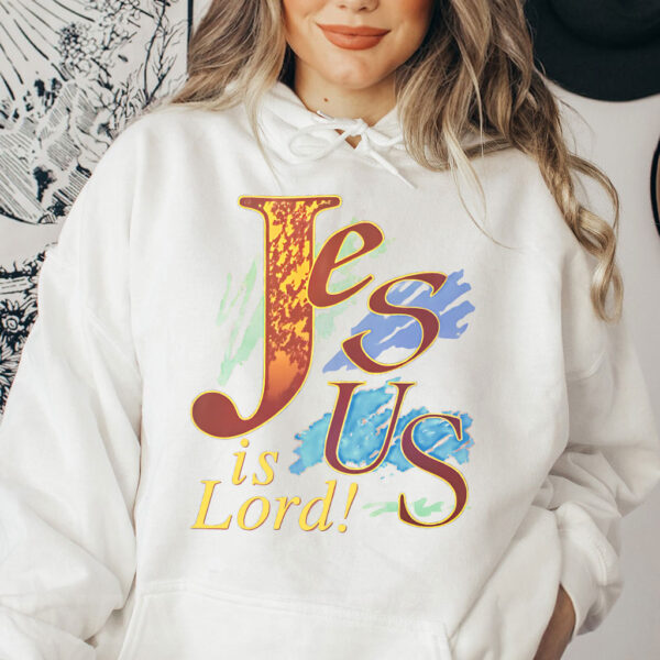 jesus is lord sweatshirt