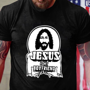 jesus is my boyfriend shirt