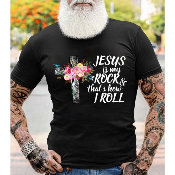 jesus is my rock t shirt
