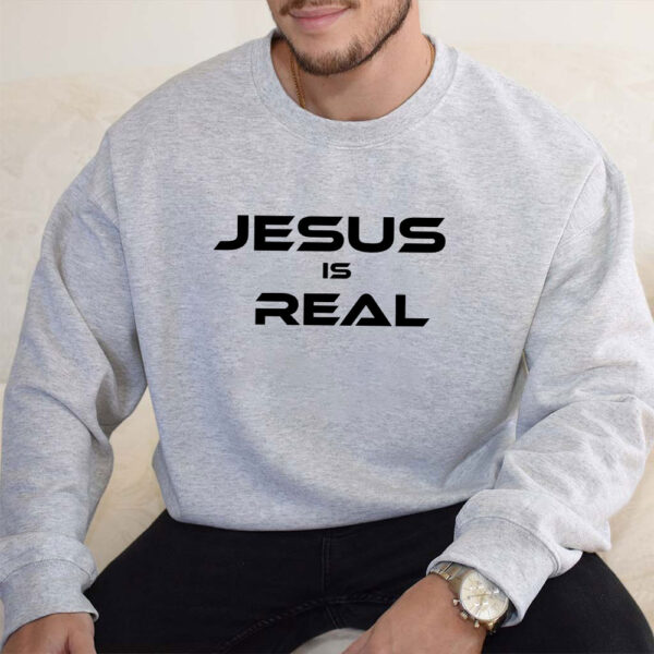 jesus is real hoodie
