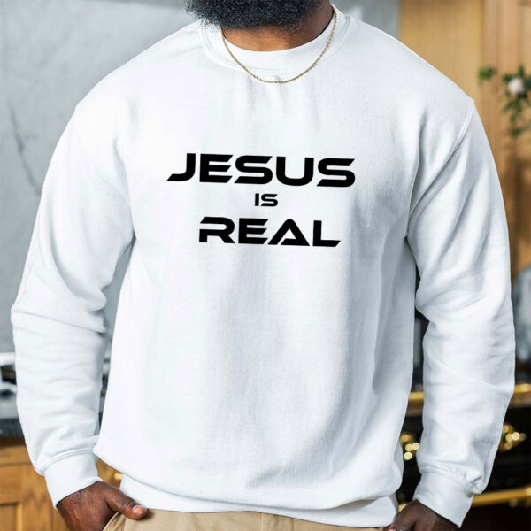 jesus is real hoodie