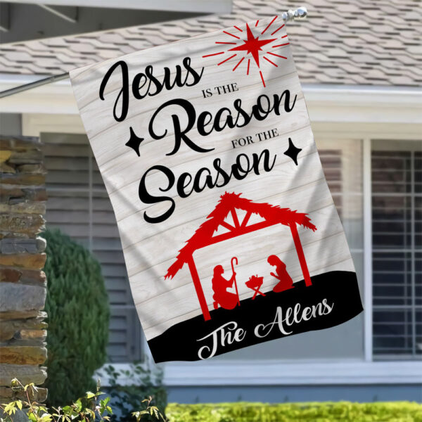 jesus is the reason for the season garden flag