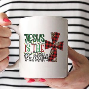 jesus is the reason for the season mug