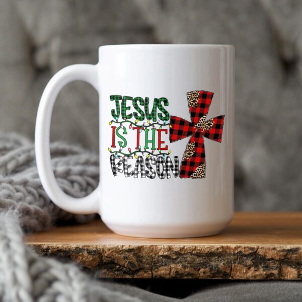 jesus is the reason for the season mug