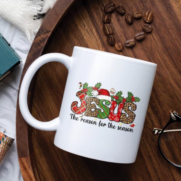 jesus is the reason for the season coffee mug