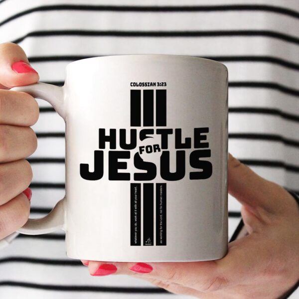 less hustle more jesus mug
