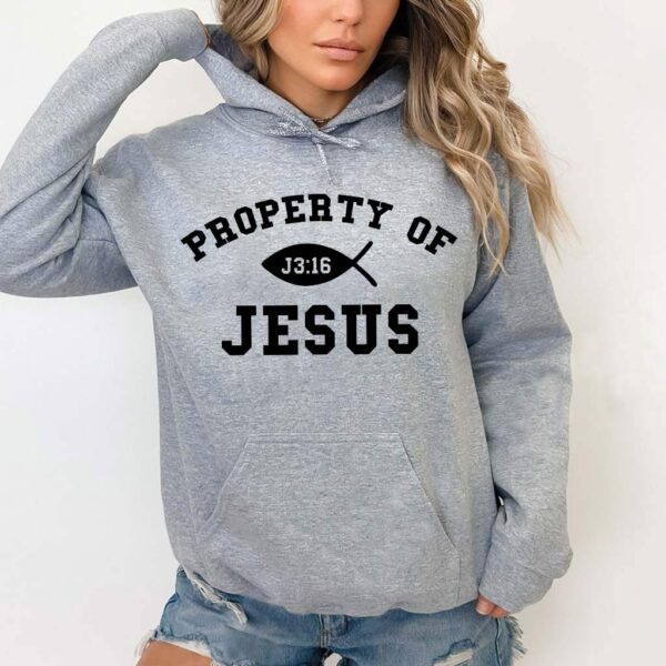 property of jesus sweatshirt