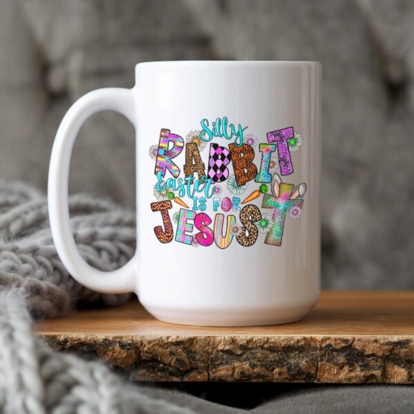 silly peeps easter is for jesus mug