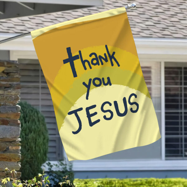 thank you jesus yard flags