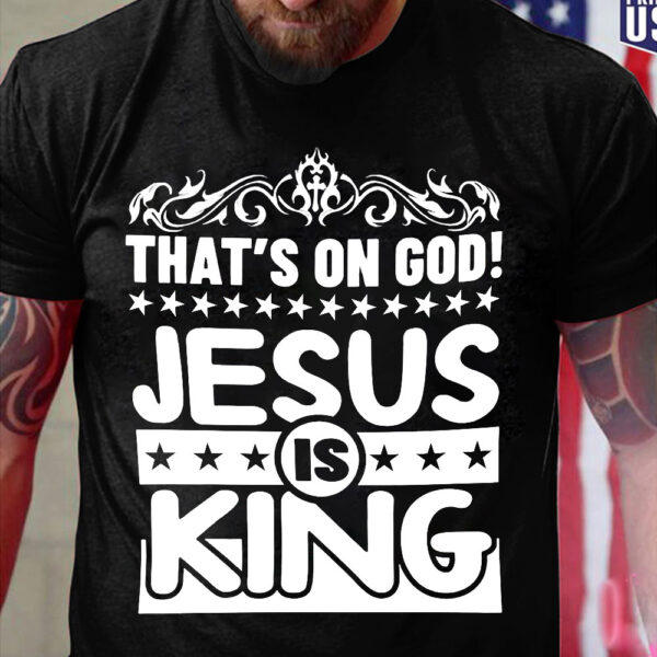 jesus is king shirt